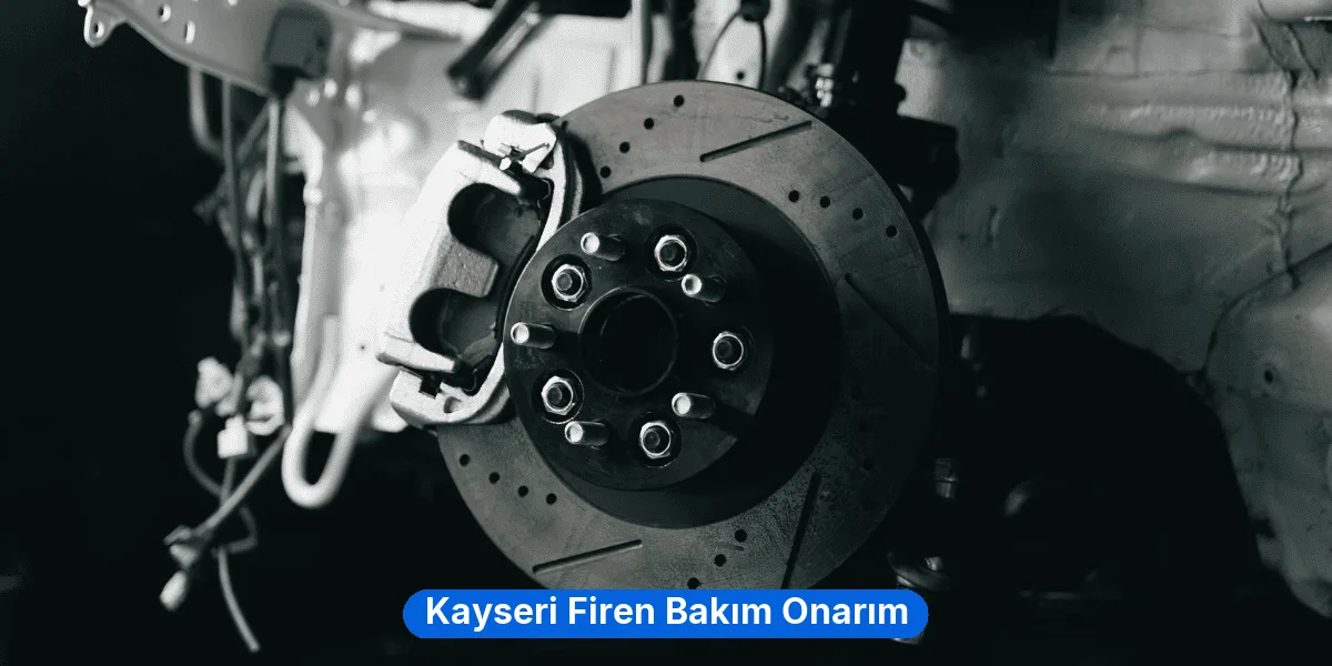 Kayseri Firen Bakım Onarım